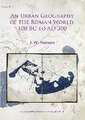 An Urban Geography of the Roman World, 100 BC to Ad 300