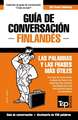 Guía de Conversación Español-Finlandés y mini diccionario de 250 palabras