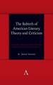 Rebirth of American Literary Theory and Criticism