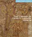 LIBRARY OF TRINITY COLLEGE DUBLIN T