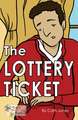 The Lottery Ticket