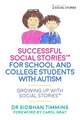 Successful Social Stories(TM) for School and College Students with Autism