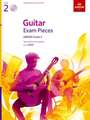 Guitar Exam Pieces from 2019, ABRSM Grade 2, with CD: Selected from the syllabus starting 2019