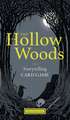 The Hollow Woods