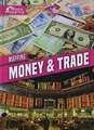 Mapping Money & Trade