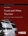 Food and Wine Tourism – Integrating Food, Travel and Terroir