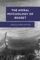 Moral Psychology of Regret