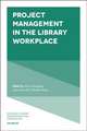 Project Management in the Library Workplace