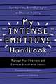 My Intense Emotions Handbook