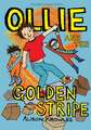 Ollie and the Golden Stripe