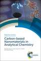 Carbon-Based Nanomaterials in Analytical Chemistry