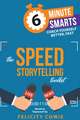 The Speed Storytelling Toolkit