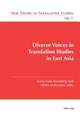 Diverse Voices in Translation Studies in East Asia