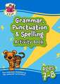 Grammar, Punctuation & Spelling Activity Book for Ages 7-8 (Year 3)