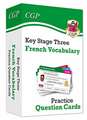 CGP Books: KS3 French: Vocabulary Practice Question Cards