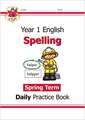 KS1 Spelling Year 1 Daily Practice Book: Spring Term