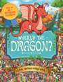 Where's the Dragon?: A Fun, Fantasy Search Book 