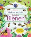 Guck mal, wer da ist! Bei den Bienen