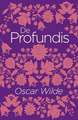 Wilde, O: Profundis