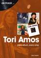 Tori Amos: Every Album, Every Song