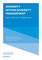 Diversity within Diversity Management – Types of Diversity in Organizations