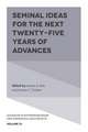 Seminal Ideas for the Next Twenty–Five Years of Advances