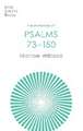 The Message of Psalms 73–150 – Songs For The People Of God