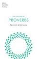 The Message of Proverbs – Wisdom For Life