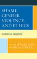 Shame, Gender Violence, and Ethics