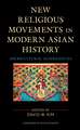 New Religious Movements in Modern Asian History