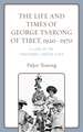 Life and Times of George Tsarong of Tibet, 1920-1970