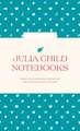 Julia Child Notebooks
