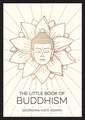 The Little Book of Buddhism