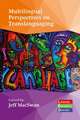 Multilingual Perspectives on Translanguaging