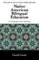 Native American Bilingual Education – An Ethnography of Powerful Forces