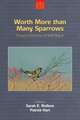 Worth More than Many Sparrows
