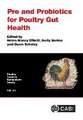 Pre and Probiotics for Poultry Gut Health