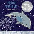 Follow Your Heart