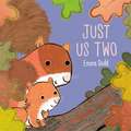 Just Us Two