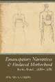 Enslaved Motherhood & Emancipatory Narratives: Bahia, Brazil, 1830-1888