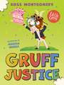 Little Gems - Gruff Justice