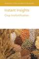 INSTANT INSIGHTS CROP BIOFORTIFICATIOP