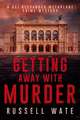 Getting Away with Murder