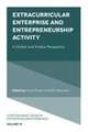 Extracurricular Enterprise and Entrepreneurship – A Global and Holistic Perspective