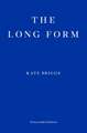 The Long Form