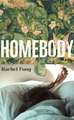 Homebody
