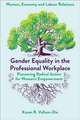 Gender Equality in the Professional Workplace