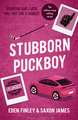 Stubborn Puckboy: A heart-warming forbidden friends to lovers, coming out, ice hockey romance