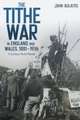 The Tithe War in England and Wales, 1881–1936 – A Curious Rural Revolt