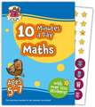 10 Minutes a Day Maths for Ages 5-7 (with over 100 stickers)